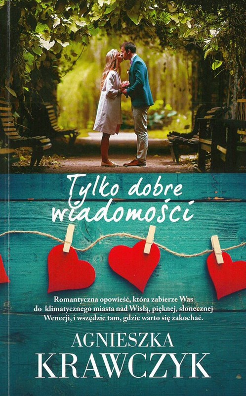 okładka Tylko dobre wiadomości wyd. kieszonkowe książka | Agnieszka Krawczyk