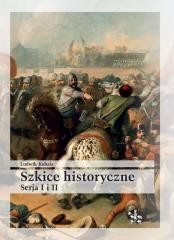 okładka Szkice historyczne. Serja I i II książka | Ludwik Kubala