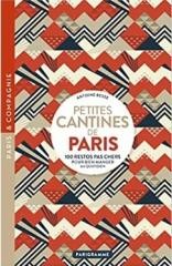 okładka Petites cantines de paris : 100 restos pas cher.. książka | Besse Antoine