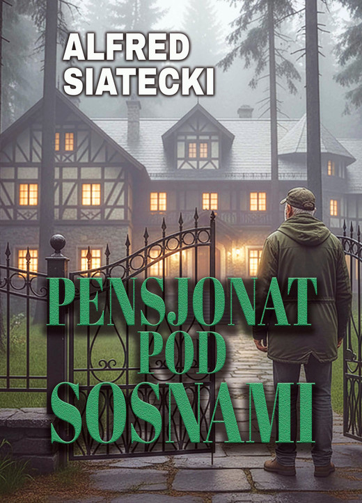 okładka Pensjonat pod Sosnami ebook | epub, mobi | Alfred Siatecki