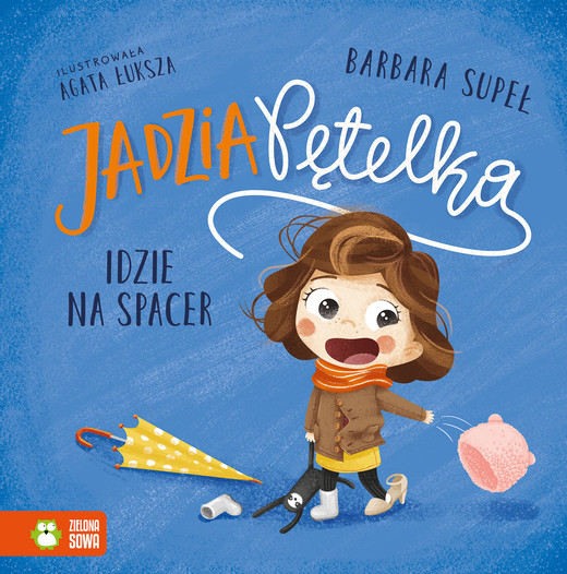 okładka Jadzia Pętelka idzie na spacer. Jadzia Pętelka książka | Barbara Supeł