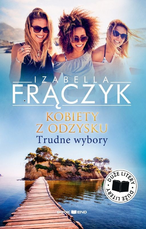 okładka Trudne wybory, Kobiety z odzysku. Tom 2. Duże litery książka | Izabella Frączyk