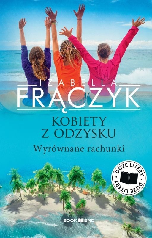 okładka Wyrównane rachunki. Kobiety z odzysku. Tom 4. Duże litery książka | Izabella Frączyk