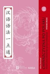 okładka Chińszczyzna po polsku. Praktyczna gramatyka.. T.2 książka
