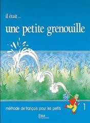 okładka Il etait...une petite grenouille 1 podręcznik książka | Praca Zbiorowa