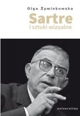 okładka Sartre i sztuki wizualne książka | Olga Żyminkowska