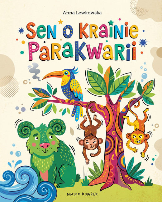 okładka Sen o krainie Parakwarii ebook | epub, mobi | Anna Lewkowska