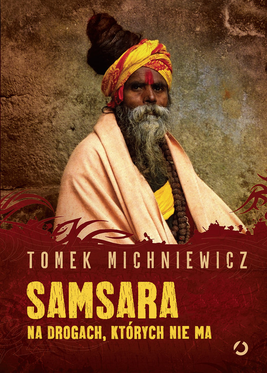 okładka Samsara. Na drogach. których nie ma ebook | epub, mobi | Tomasz Michniewicz