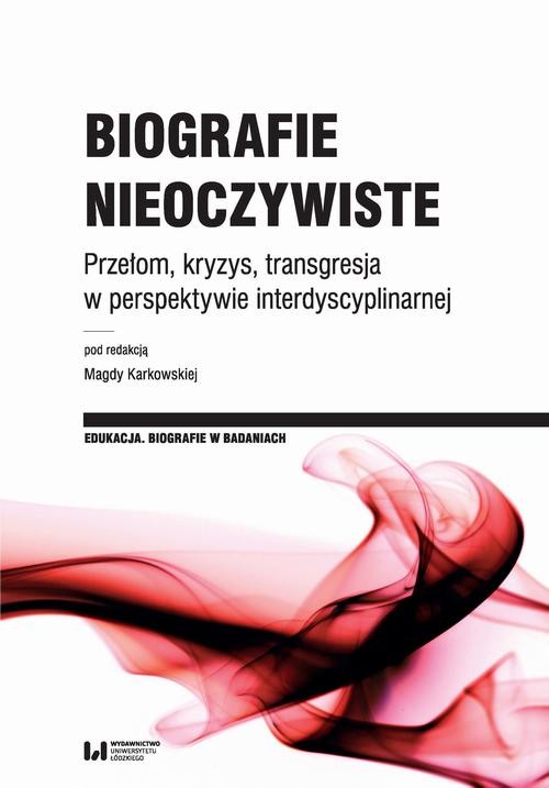 okładka Biografie nieoczywiste ebook | pdf | Opracowania Zbiorowe
