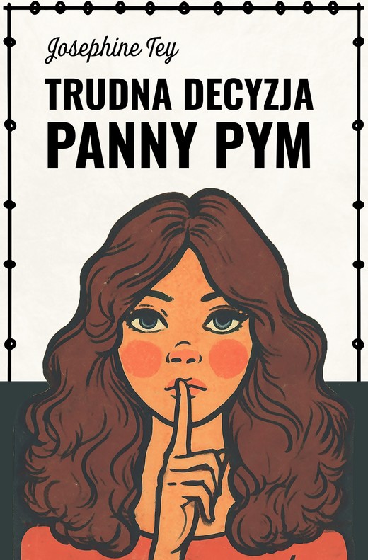 okładka Trudna decyzja panny Pym ebook | epub, mobi | Tey Josephine