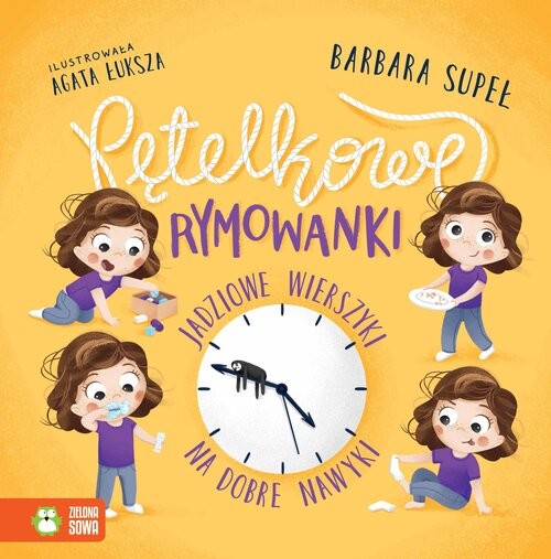 okładka Pętelkowe rymowanki. Jadziowe wierszyki na dobre nawyki książka | Barbara Supeł