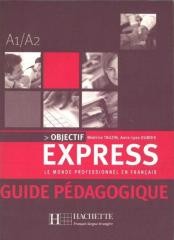 okładka Objectif Express 1 A1/A2 guide książka | Anne-Lyse Dubois, Beatrice Tauzin