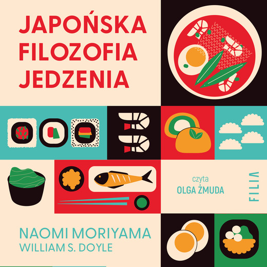okładka Japońska filozofia jedzenia audiobook | MP3 | Naomi Moriyama, William S. Doyle