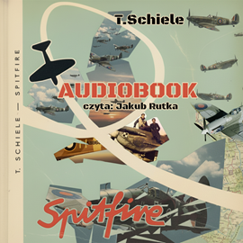 okładka Spitfire audiobook | MP3 | Schiele Tadeusz