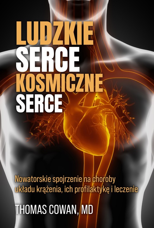 okładka Ludzkie serce, kosmiczne serce ebook | epub, mobi | MD Thomas Cowan