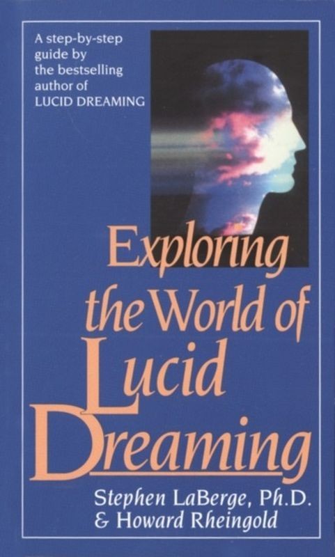 okładka Exploring the World of Lucid Dreaming książka | Stephen Laberge