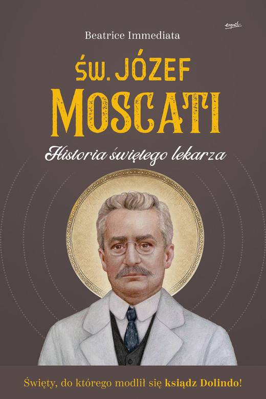 okładka Św. Józef Moscati. Historia świętego lekarza wyd. 2026 książka | Beatrice Immediata