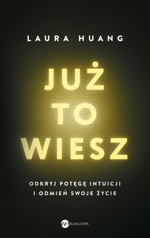 okładka Już to wiesz książka | Laura Huang
