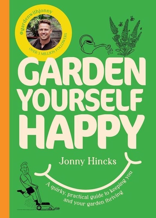 okładka Garden Yourself Happy książka | Jonny Hincks