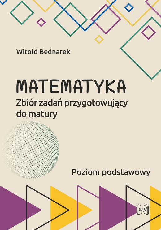 okładka Matematyka Zbiór zadań przygotowujący do maturyPoziom podstawowy książka | Bednarek Witold