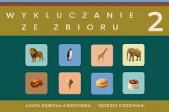 okładka Wykluczanie ze zbioru 2 książka | Agata Cieszyńska-Dębicka, Jagoda Cieszyńska, Jędr