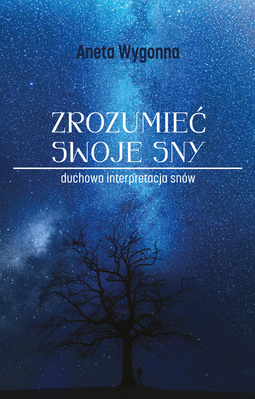 okładka Zrozumieć swoje sny ebook | epub, mobi | Aneta Wygonna
