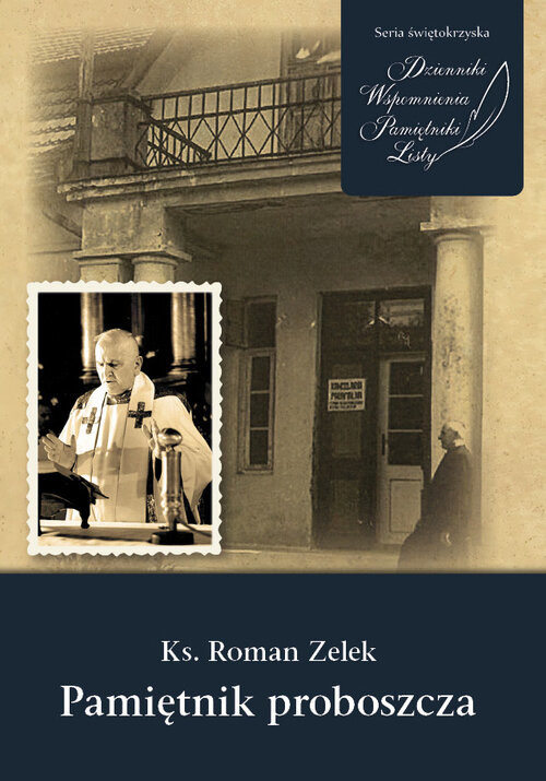 okładka Ks. Roman Zelek, Pamiętnik proboszcza książka | Gocel Tomaszks., Gapys Jerzy