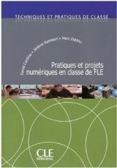okładka Pratiques et projets numeriques en classe de FLE książka | Rambert Jerome, David Cordina, Marc Oddou