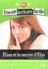 okładka Elisa et le secret d'Elio A1 ksiąka+CD książka | Poisson-Quinton Sylvie