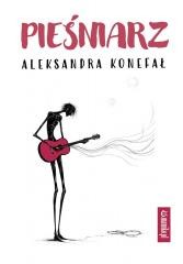 okładka Pieśniarz książka | Aleksandra Konefał
