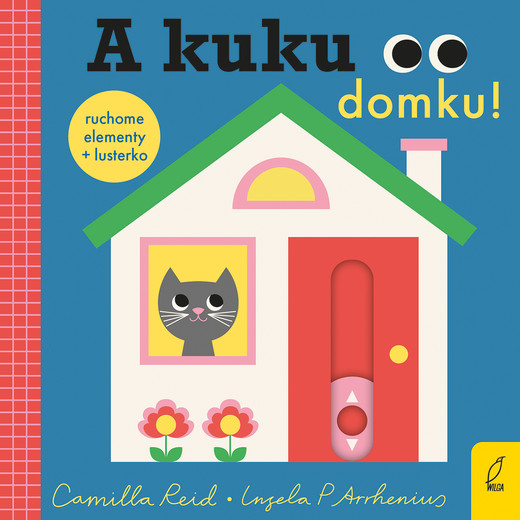 okładka A kuku, domku! książka | Camilla Reid