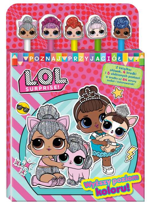 okładka Wyższy poziom koloru!. L.O.L. Surprise! Poznaj przyjaciół książka | Opracowanie zbiorowe