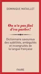 okładka On n'a pas fini d'en parler! książka | Mataillet Dominique