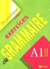 okładka Je pratique exercices de grammaire A1 książka | Beaulieu Christian