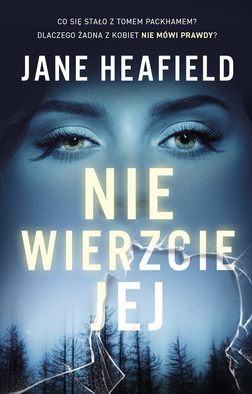 okładka Nie wierzcie jej ebook | epub, mobi | Jane Heafield
