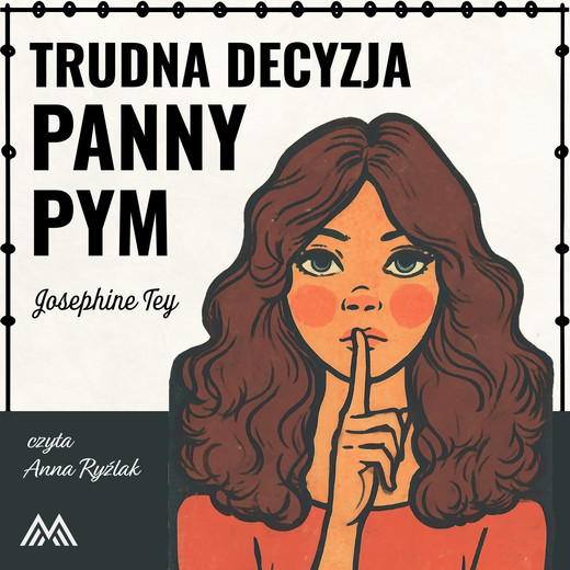 okładka Trudna decyzja panny Pym audiobook | MP3 | Josephine Tey