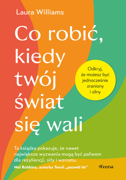 okładka Co robić, kiedy twój świat się wali ebook | epub, mobi | Williams Laura