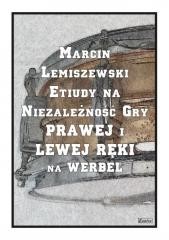 okładka Etiuduy na niezależność gry prawej i lewej... książka | Marcin Lemieszewski