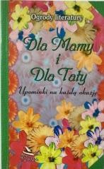 okładka Ogrody literatury. Dla Mamy i dla Taty książka | Dorota Strukowska