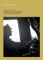 okładka W kierunku Ameryki. Naukowe zarządzanie na kolei.. książka | Drewnowski Arkadiusz