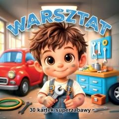 okładka 30 kartek super zabawy. Warsztat książka | Praca Zbiorowa