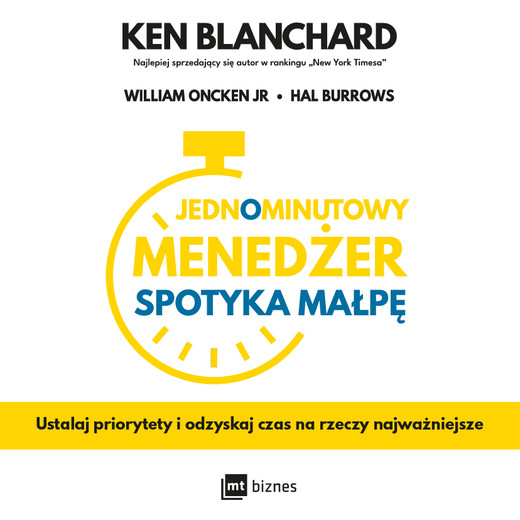 okładka Jednominutowy Menedżer spotyka małpę audiobook | MP3 | Ken Blanchard, William Oncken
