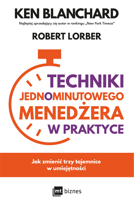 okładka Techniki Jednominutowego Menedżera w praktyce ebook | epub, mobi | Ken Blanchard, Robert Lorber