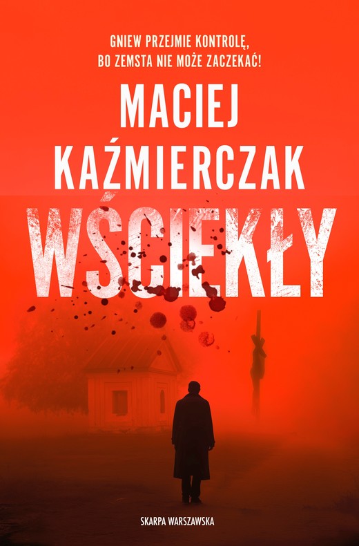 okładka Wściekły ebook | epub, mobi | Maciej Kaźmierczak