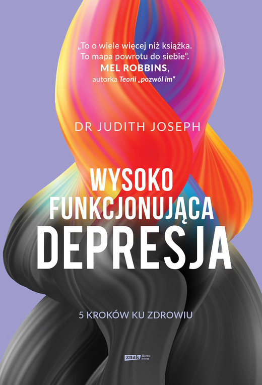 okładka Wysokofunkcjonująca depresja. 5 kroków ku zdrowiu ebook | epub, mobi | Judith Joseph
