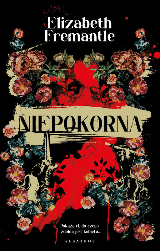 okładka NIEPOKORNA ebook | epub, mobi | Elizabeth Fremantle
