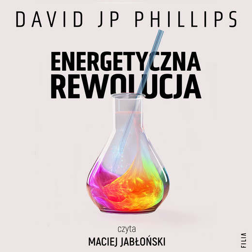 okładka Energetyczna rewolucja audiobook | MP3 | David JP Phillips