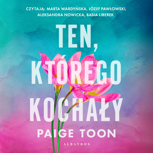 okładka Ten, którego kochały audiobook | MP3 | Paige Toon