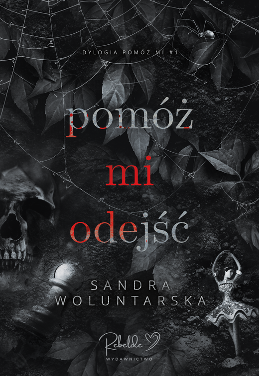 okładka Pomóż mi odejść ebook | epub, mobi, pdf | Sandra Woluntarska
