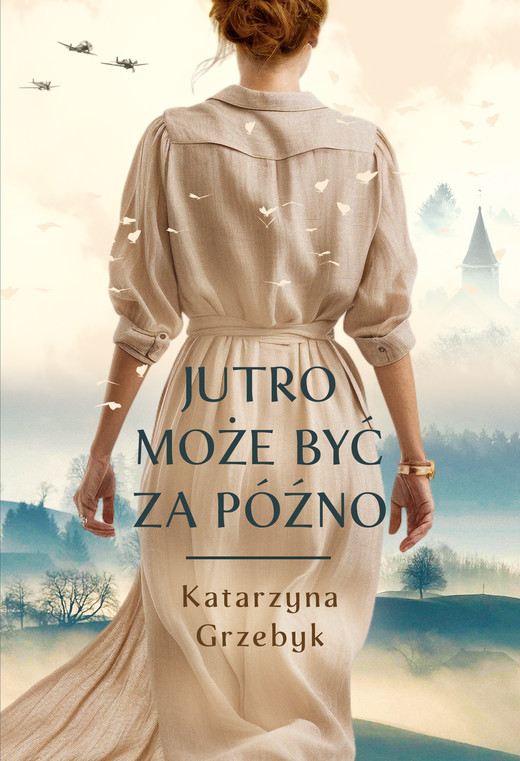 okładka Jutro może być za późno ebook | epub, mobi | Katarzyna Grzebyk